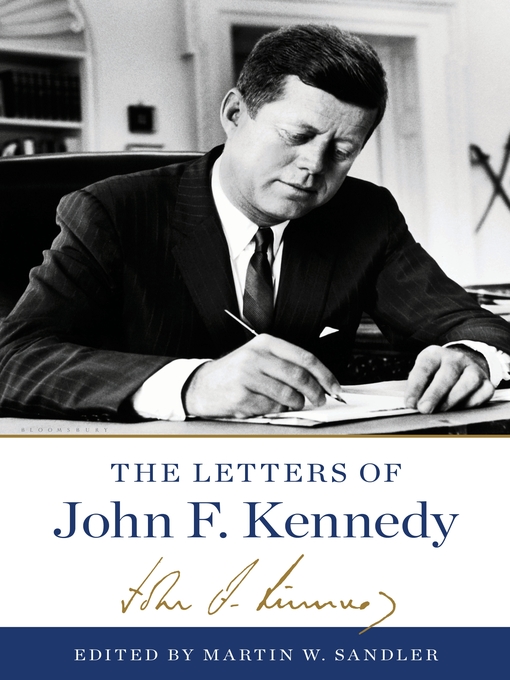 Title details for The Letters of John F. Kennedy by John F. Kennedy - Available